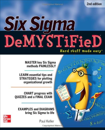 Six Sigma Demystified, Second Edition 2nd edition Paul Keller
