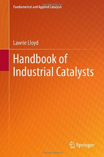 Handbook Of Industrial Catalysts 1st Edition Lawrie Lloyd Auth