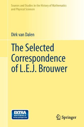 The Selected Correspondence Of Lej Brouwer 1st Edition Dirk Van Dalen Auth