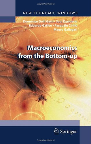 Macroeconomics From The Bottomup 1st Edition Domenico Delli Gatti