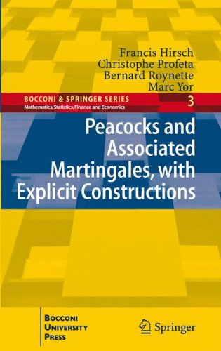 Peacocks And Associated Martingales With Explicit Constructions 1st Edition Francis Hirsch