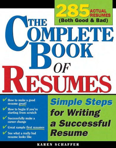 The Complete Book Of Rsums Simple Steps For Writing A Powerful Rsum Karen Schaffer