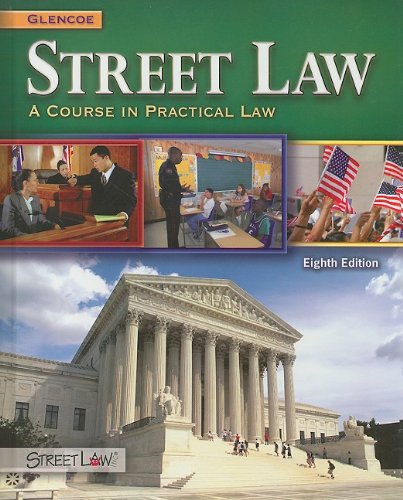 Street Law A Course In Practical Law Student Edition Ntc Street Law 8th Edition Mcgraw Hill