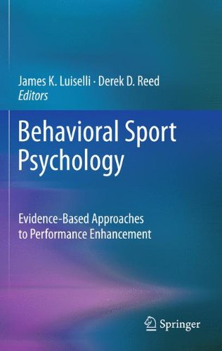 Behavioral Sport Psychology Evidencebased Approaches To Performance Enhancement 1st Edition Garry L Martin