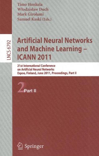 Artificial Neural Networks And Machine Learning Icann 2011 21st International Conference On Artificial Neural Networks Espoo Finland June 1417 2011 Proceedings Part Ii 1st Edition Marcel A J Van Gerven