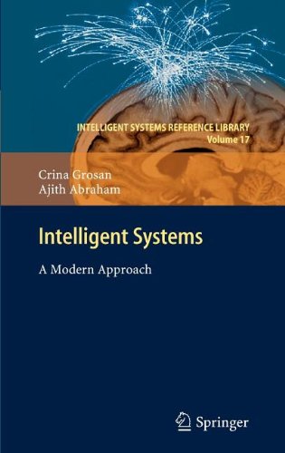 Intelligent Systems A Modern Approach 1st Edition Crina Grosan