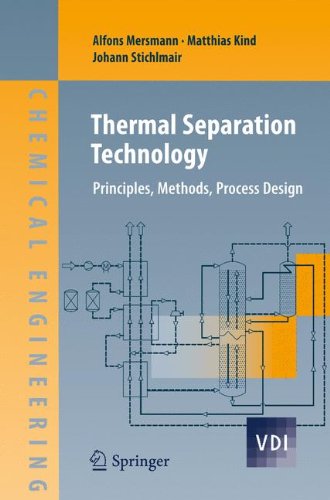 Thermal Separation Technology Principles Methods Process Design 1st Edition Alfons Mersmann