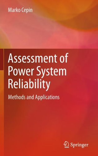 Assessment Of Power System Reliability Methods And Applications 1st Edition Marko Epin Auth