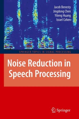 Noise Reduction In Speech Processing 1st Edition Israel Cohen