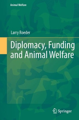 Diplomacy Funding And Animal Welfare 1st Edition Larry Winter Roeder Auth