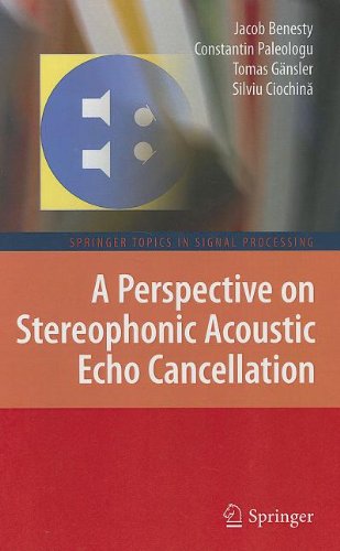 A Perspective On Stereophonic Acoustic Echo Cancellation 1st Edition Jacob Benesty