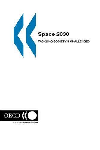 Space 2030 Tackling Societys Challenges Oecd