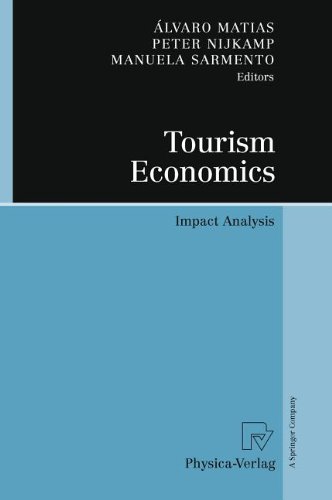 Tourism Economics Impact Analysis 1st Edition álvaro Matias