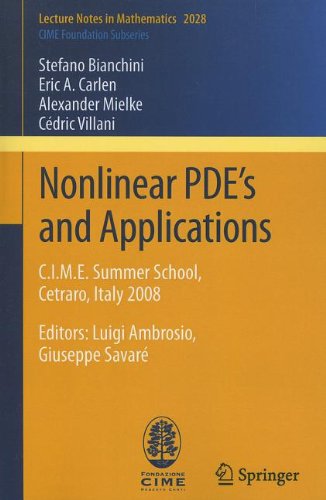 Nonlinear Pdes And Applications Cime Summer School Cetraro Italy 2008 Editors Luigi Ambrosio Giuseppe Savar 1st Edition Stefano Bianchini