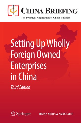 Setting Up Wholly Foreign Owned Enterprises In China 3rd Edition Chris Devonshireellis