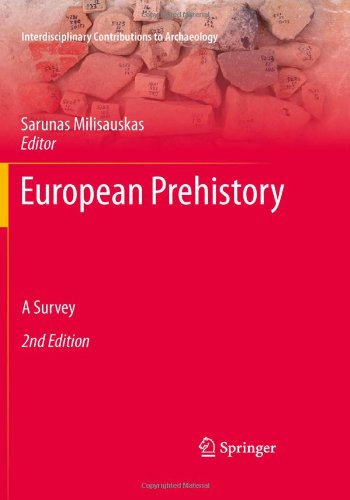 European Prehistory A Survey 2nd Edition Sarunas Milisauskas Auth