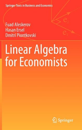 Linear Algebra For Economists 1st Edition Fuad Aleskerov Hasan Ersel