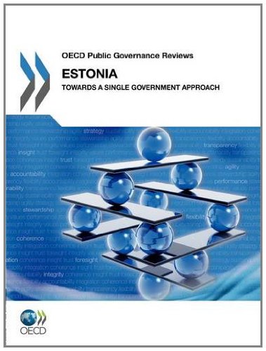 Estonia Towards A Single Government Approach Oecd Public Governance Reviews Oecd