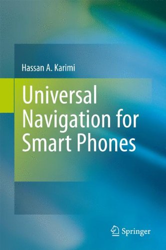 Universal Navigation On Smartphones 1st Edition Hassan A Karimi Auth
