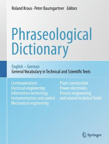Phraseological Dictionary English German General Vocabulary In Technical And Scientific Texts 1st Edition Roland Kraus