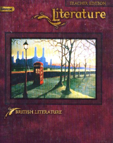 Glencoe Literature British Literature Teacher Edition Jeffrey D Wilhelm