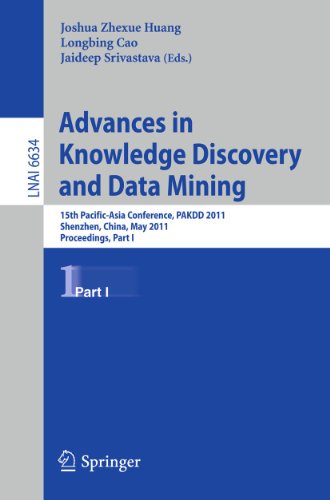 Advances In Knowledge Discovery And Data Mining 15th Pacificasia Conference Pakdd 2011 Shenzhen China May 2427 2011 Proceedings Part I 1st Edition Biru Dai