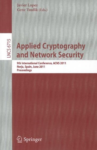 Applied Cryptography And Network Security 9th International Conference Acns 2011 Nerja Spain June 710 2011 Proceedings 1st Edition Yipeng Wang