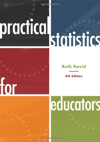 Practical Statistics For Educators 4th Edition 4th Ruth Ravid