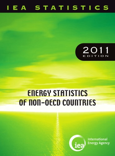 Energy Statistics Of Nonoecd Countries 2011 Iea Statistics 1st Edition Oecd