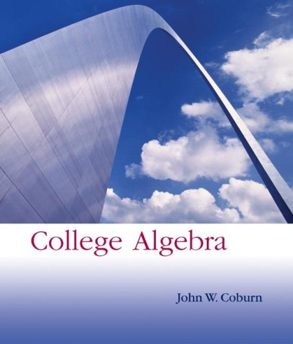 College Algebra 1st Edition John Coburn