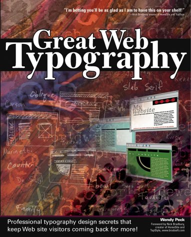 Great Web Typography 1st Edition Wendy Peck