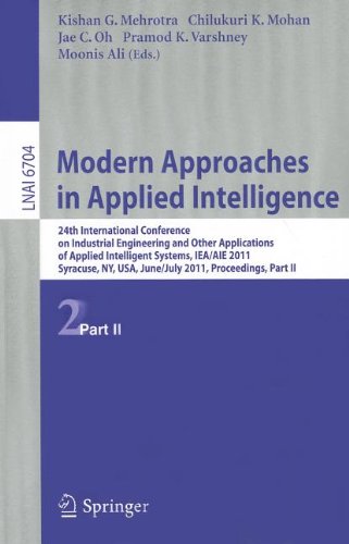 Modern Approaches In Applied Intelligence 24th International Conference On Industrial Engineering And Other Applications Of Applied Intelligent Systems Ieaaie 2011 Syracuse Ny Usa June 28 July 1 2011 Proceedings Part Ii 1st Edition Nobuhide Yamakawa