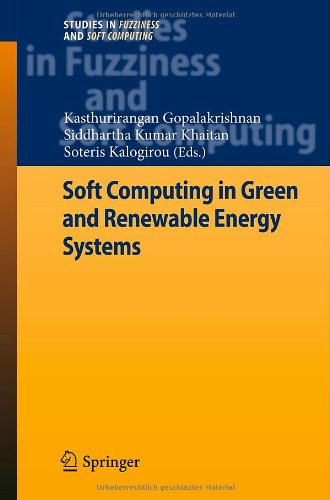 Soft Computing In Green And Renewable Energy Systems 1st Edition Arturo Pachecovega Auth