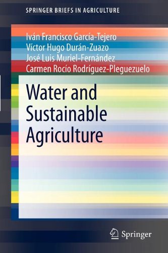 Water And Sustainable Agriculture 1st Edition Ivn Francisco Garcatejero