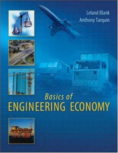 Basics Of Engineering Economy 1st Edition Leland Blank Anthony Tarquin
