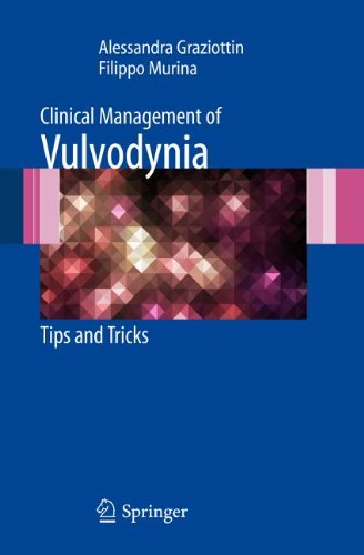 Clinical Management Of Vulvodynia Tips And Tricks 1st Edition Alessandra Graziottin Md