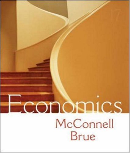 Economics 17th Edition 17th Campbell Mcconnell Stanley Brue