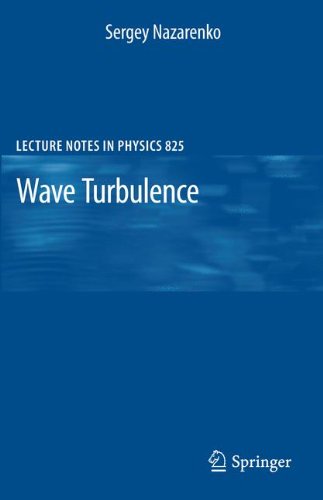 Wave Turbulence 1st Edition Sergey Nazarenko Auth