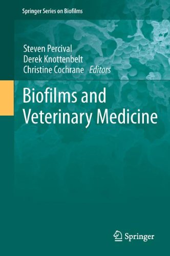 Biofilms And Veterinary Medicine 1st Edition Steven L Percival