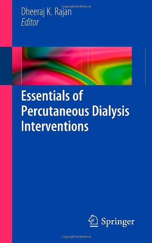 Essentials Of Percutaneous Dialysis Interventions 1st Edition Dheeraj K Rajan Md