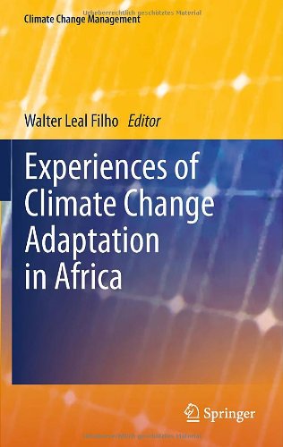 Experiences Of Climate Change Adaptation In Africa 1st Edition O W Olowa