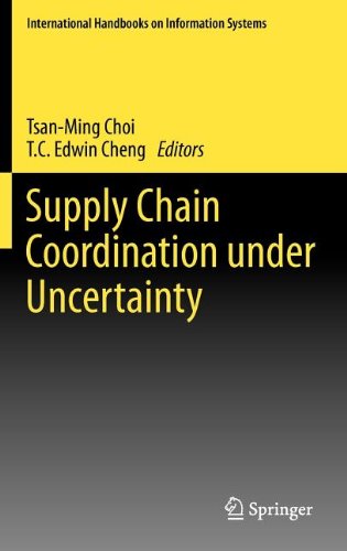 Supply Chain Coordination Under Uncertainty 1st Edition Xianghua Gan