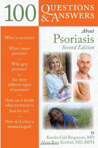 100 Questions Answers About Psoriasis 2nd Ed 2nd Edition Kendra Gail Bergstrom