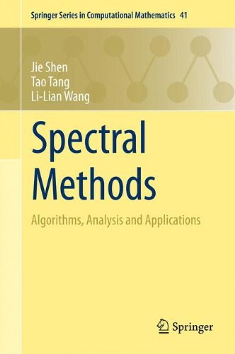 Spectral Methods Algorithms Analysis And Applications 1st Edition Jie Shen