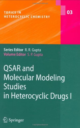 Qsar And Molecular Modeling Studies In Heterocyclic Drugs I 1st Edition Pablo R Duchowicz