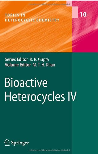 Bioactive Heterocycles Iv 1st Edition T Flemming R Muntendam