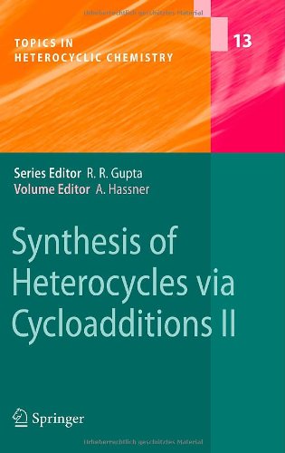 Synthesis Of Heterocycles Via Cycloadditions Ii 1st Edition Kuriya Madavu Lokanatha Rai Auth