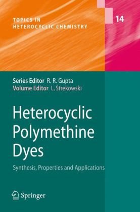 Heterocyclic Polymethine Dyes Synthesis Properties And Applications 1st Edition Mariusz Mojzych