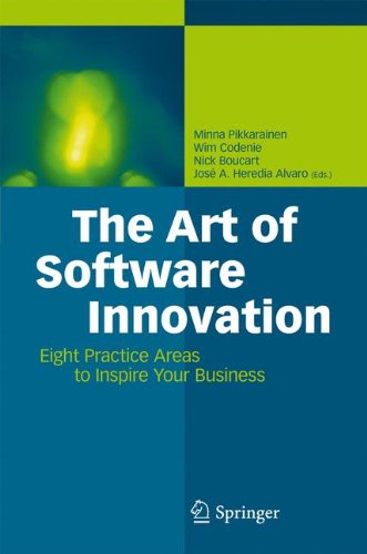 The Art Of Software Innovation Eight Practice Areas To Inspire Your Business 1st Edition Wim Codenie