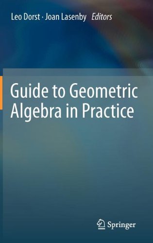 Guide To Geometric Algebra In Practice 1st Edition Anthony Lasenby